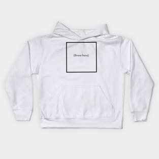 Draw here ,create your own Kids Hoodie